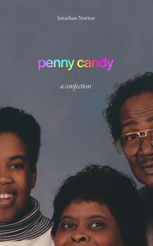 penny candy: a confection (Paperback)