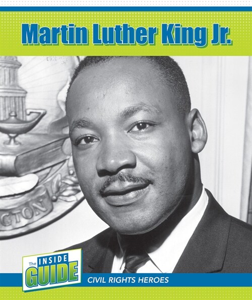 Martin Luther King Jr. (Library Binding)