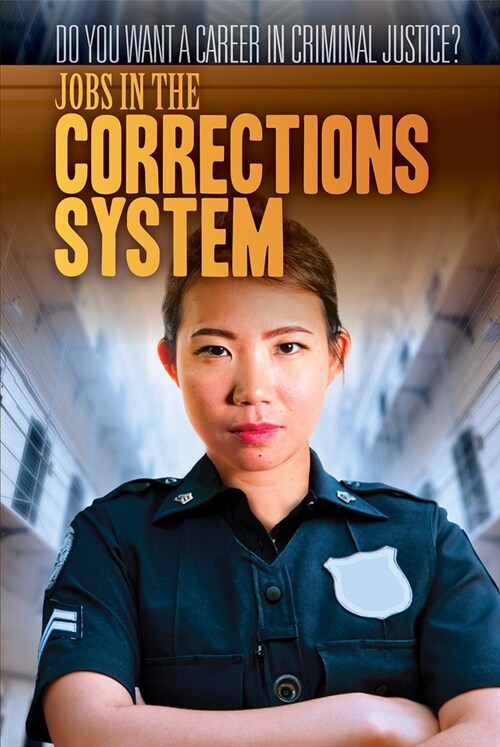 Jobs in the Corrections System (Paperback)