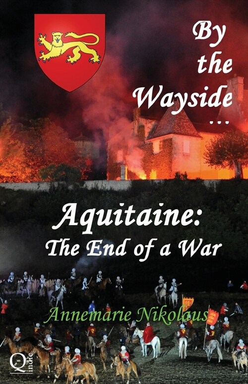 Aquitaine - the End of a War (Paperback, 2)