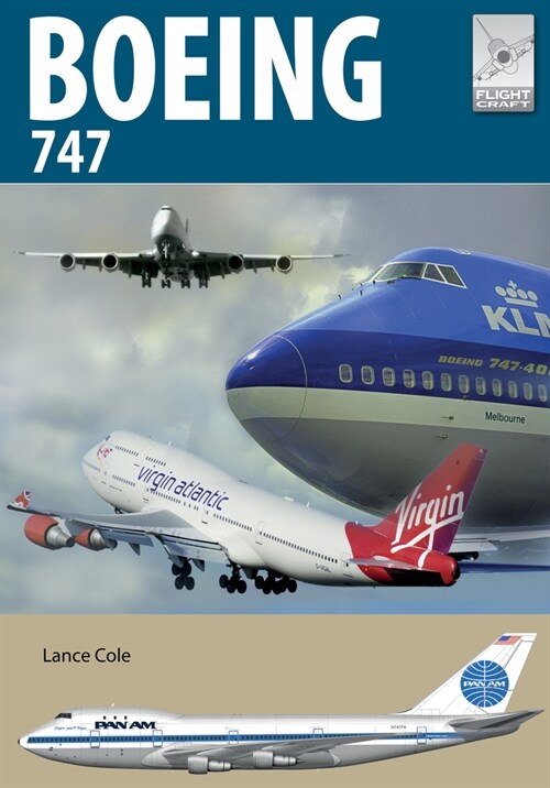 Flight Craft 24: Boeing 747 : The Original Jumbo Jet (Paperback)