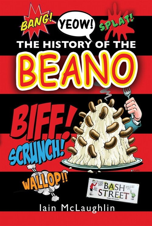 The History of the Beano (Hardcover)