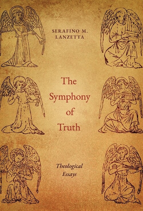 The Symphony of Truth: Theological Essays (Hardcover)