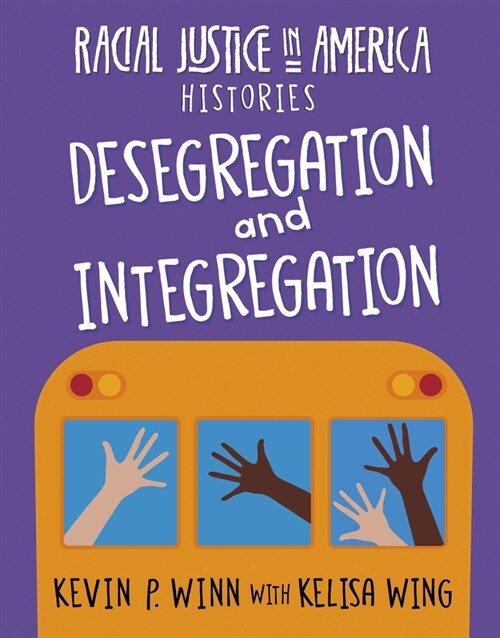 Desegregation and Integration (Paperback)