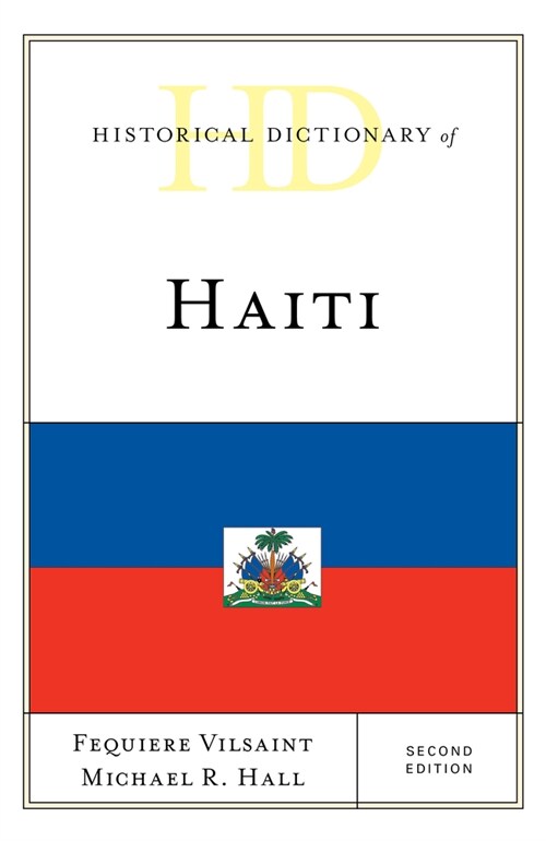 Historical Dictionary of Haiti (Hardcover, 2)