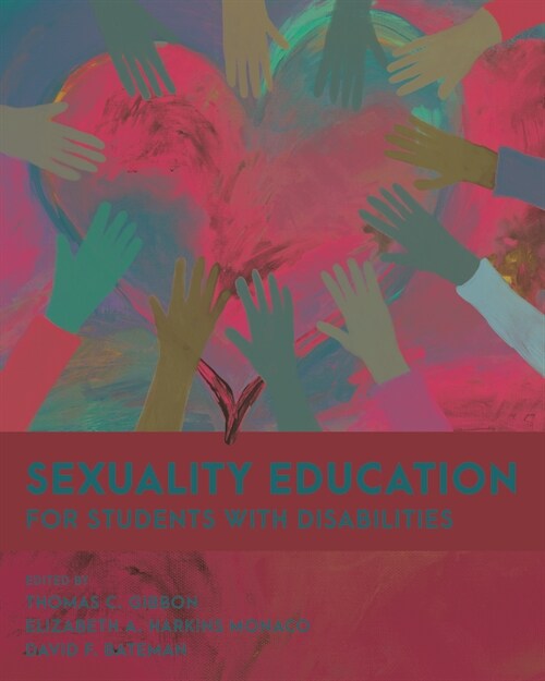 Sexuality Education for Students with Disabilities (Hardcover)