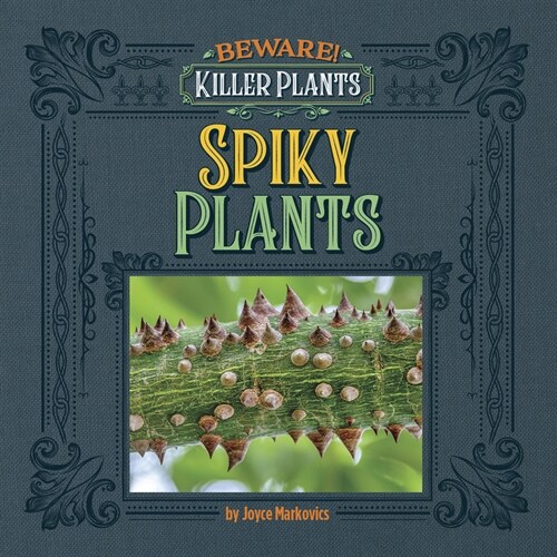 Spiny and Prickly Plants (Paperback)