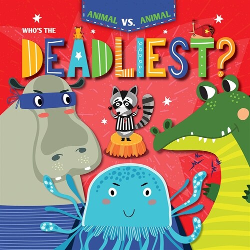 Whos the Deadliest? (Paperback)