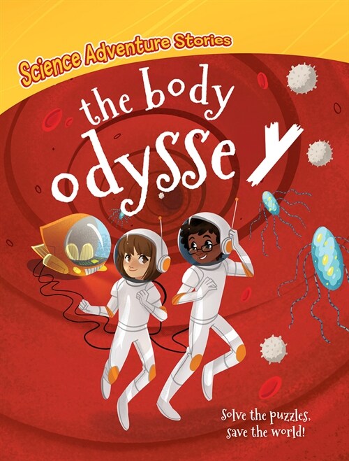 The Body Odyssey (Library Binding)