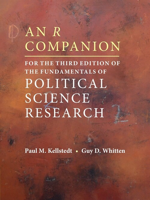 An R Companion for the Third Edition of the Fundamentals of Political Science Research (Paperback, 3, Revised)