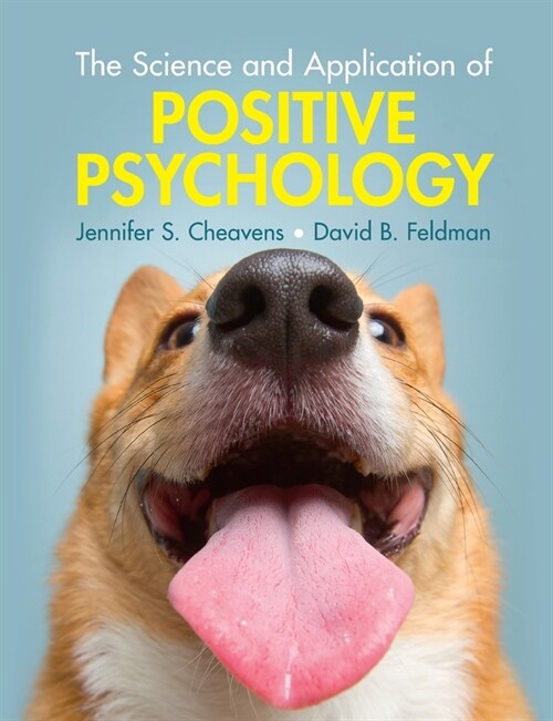 The Science and Application of Positive Psychology (Paperback)