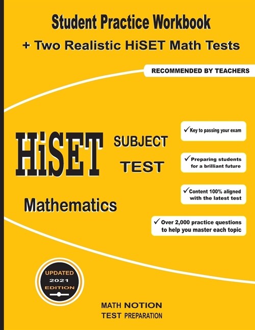 HiSET Subject Test Mathematics: Student Practice Workbook + Two Realistic HiSET Math Tests (Paperback)