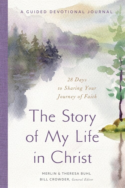 The Story of My Life in Christ: A Guided Devotional Journal (Spiral)