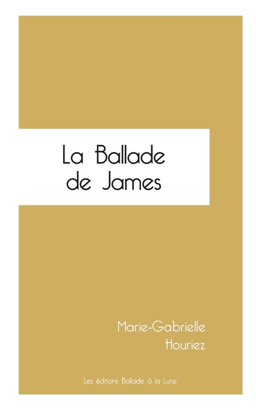 La Ballade de James (Paperback)