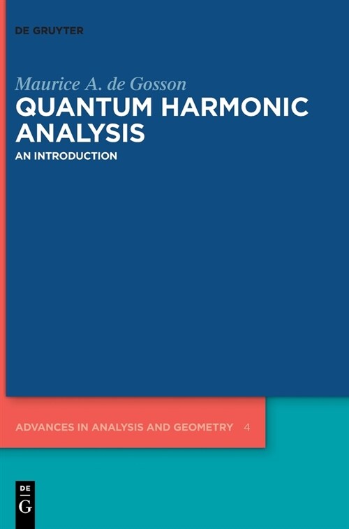 Quantum Harmonic Analysis: An Introduction (Hardcover)