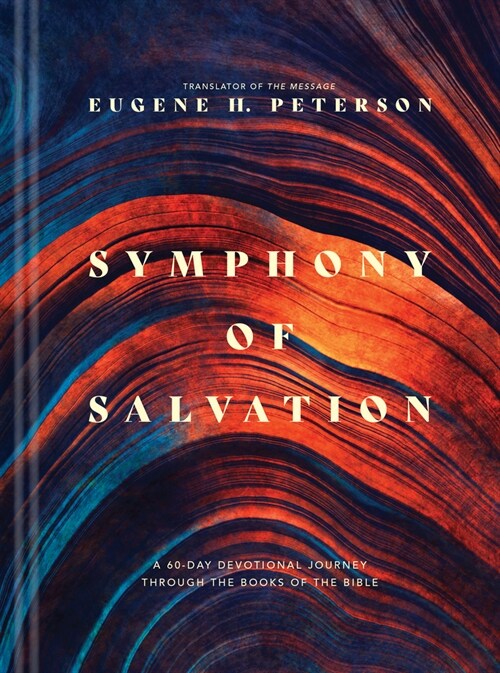 Symphony of Salvation: A 60-Day Devotional Journey Through the Books of the Bible (Hardcover)