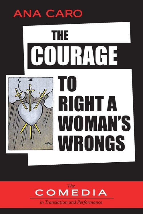 The Courage to Right a Womans Wrongs (Paperback)