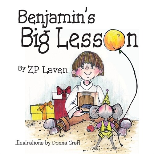 Benjamins Big Lesson (Paperback)