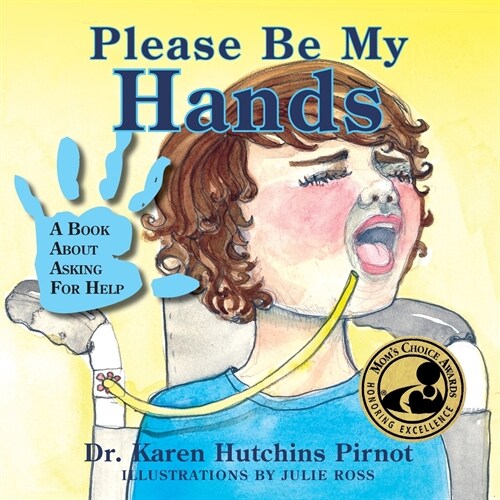 Please Be My Hands, a Book about Asking for Help (Paperback)