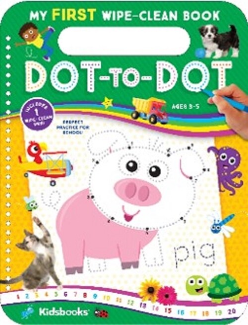 My First Wipe-Clean Book: Dot-To-Dot (Spiral)