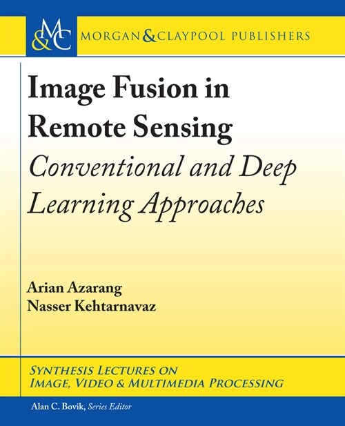 Image Fusion in Remote Sensing: Conventional and Deep Learning Approaches (Hardcover)