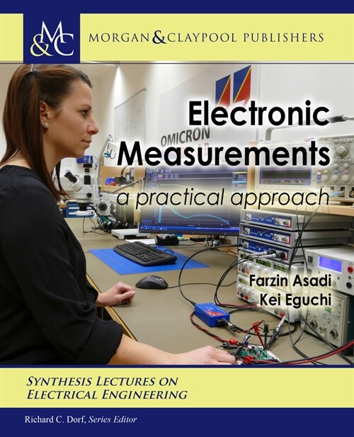 Electronic Measurements: A Practical Approach (Paperback)