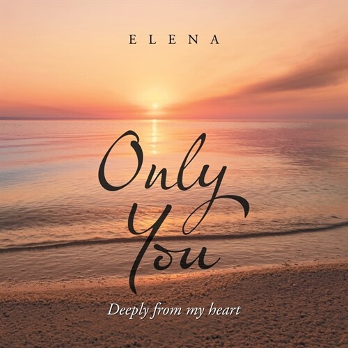Only You: Deeply from My Heart (Paperback)