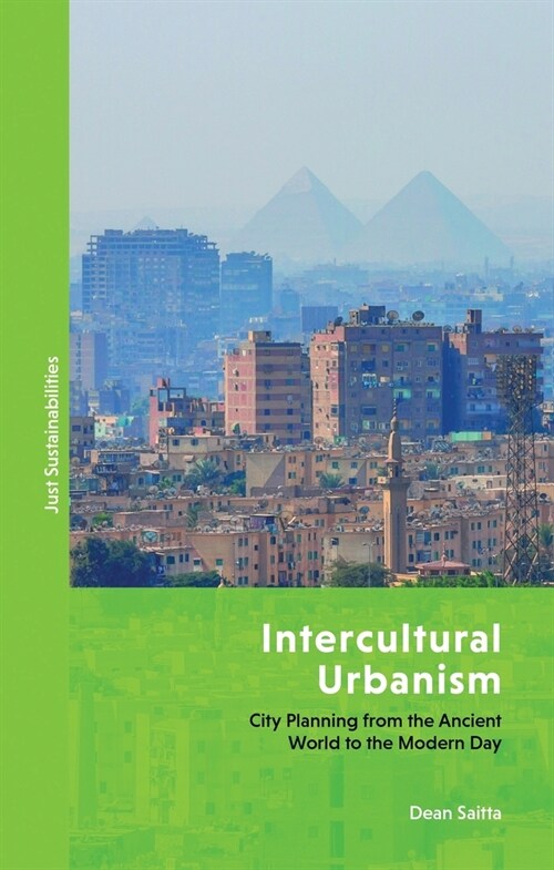Intercultural Urbanism : City Planning from the Ancient World to the Modern Day (Paperback)