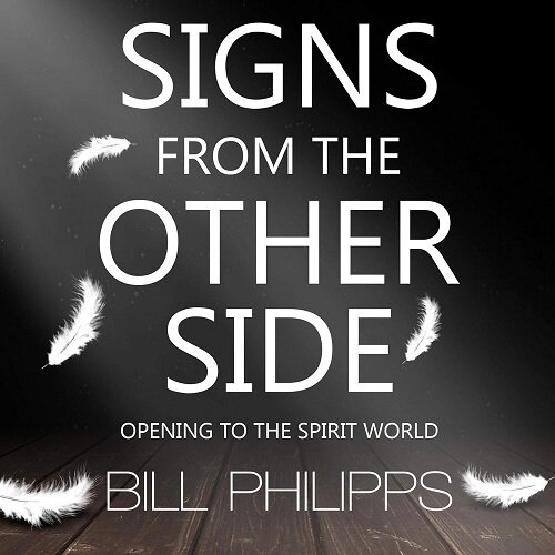 Signs from the Other Side: Opening to the Spirit World (Audio CD)