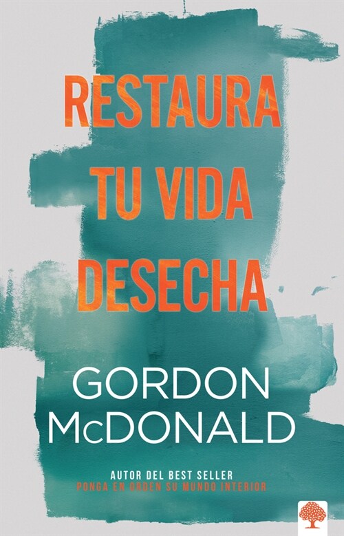 Restaura Tu Vida Desecha / Rebuilding Your Broken World. (Paperback)