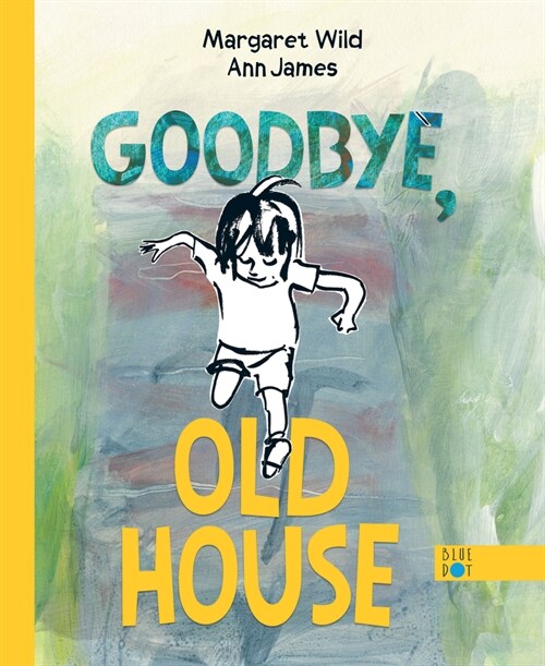 Goodbye, Old House (Hardcover)