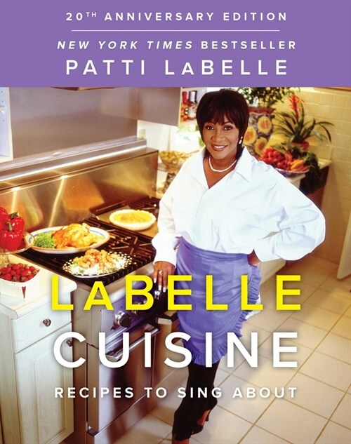 LaBelle Cuisine: Recipes to Sing about (Hardcover)