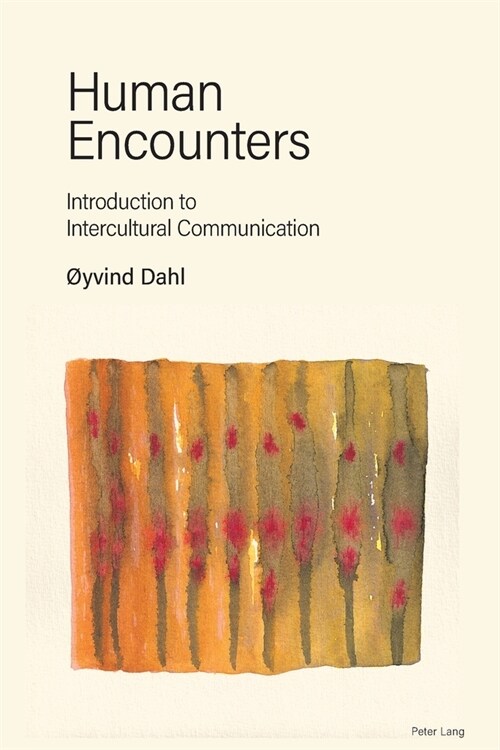 Human Encounters : Introduction to Intercultural Communication (Paperback, New ed)