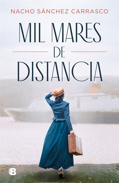 Mil Mares de Distancia / A Thousand Oceans Away (Hardcover)