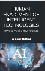 Human Enactment of Intelligent Technologies (Hardcover)