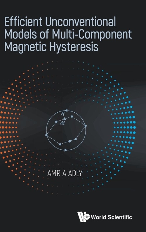 Efficient Unconvention Model Multi-Component Magnet Hysteris (Hardcover)