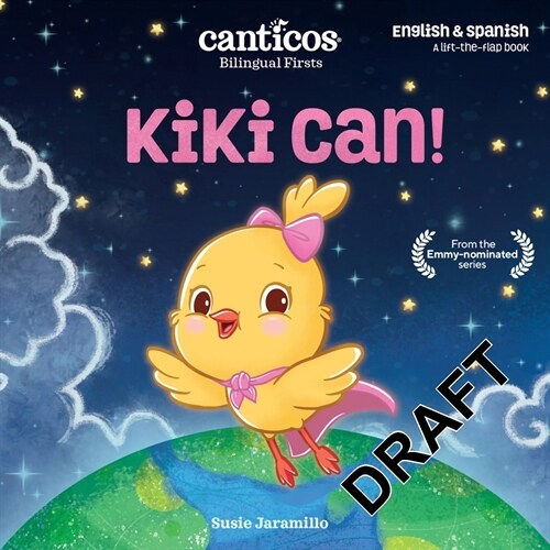 Canticos Kiki Can!: Bilingual Firsts (Board Books)