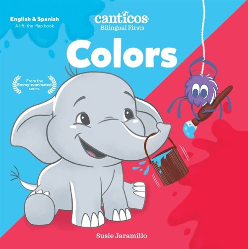 Canticos Colors: Bilingual Firsts (Board Books)