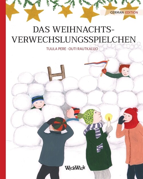 Das Weihnachtsverwechslungsspielchen: German Edition of Christmas Switcheroo (Paperback, Softcover)