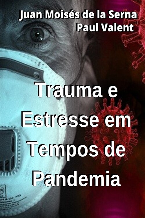 Trauma E Estresse Em Tempos de Pandemia (Paperback)