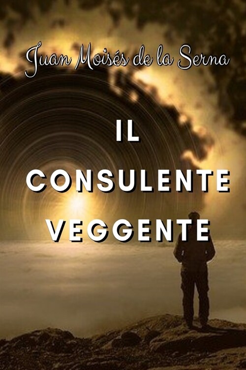 Il consulente veggente (Paperback)