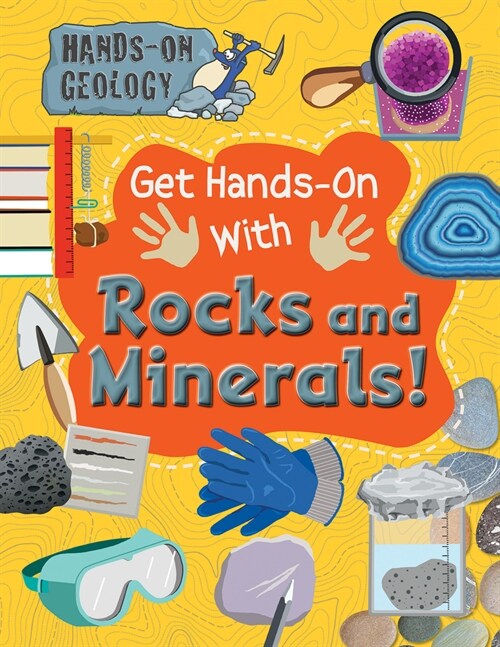 Get Hands-On with Rocks and Minerals! (Paperback)