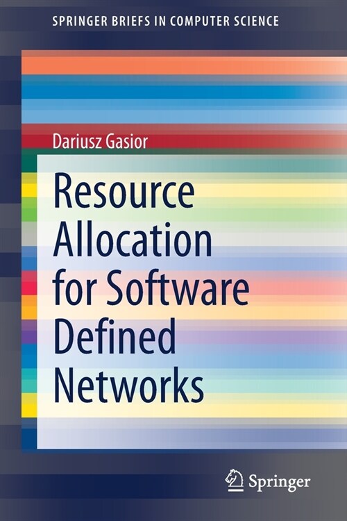 Resource Allocation for Software Defined Networks (Paperback)