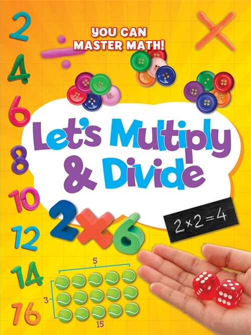 Lets Multiply and Divide (Paperback)