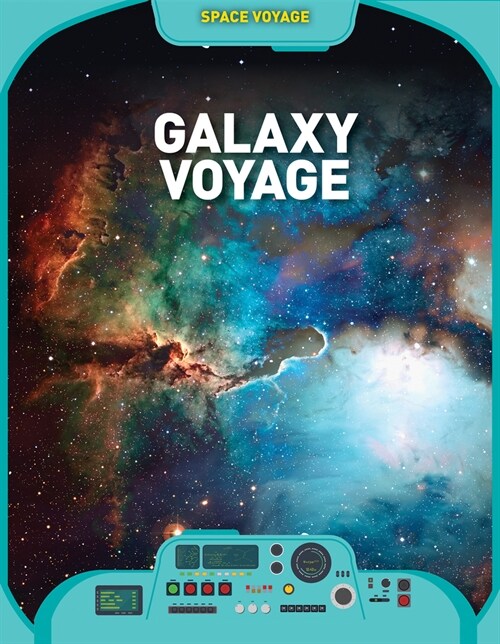 Galaxy Voyage (Library Binding)