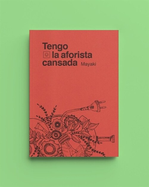 Tengo la aforista cansada (Fold-out Book or Chart)