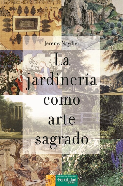 La jardineria como arte sagrado