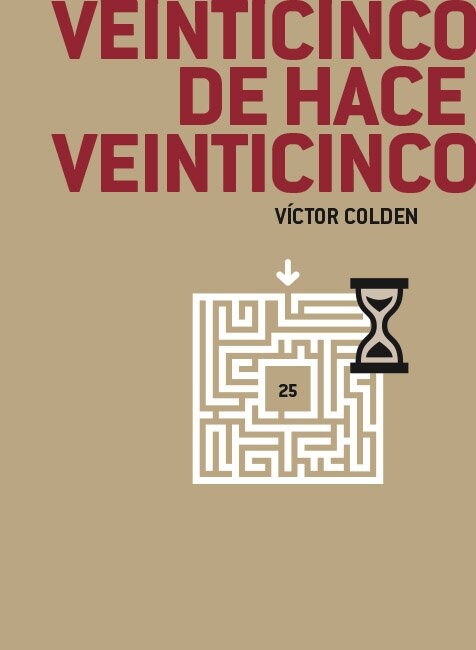 Veinticinco de hace veinticinco (Fold-out Book or Chart)