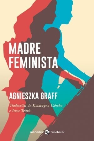 Madre feminista (Fold-out Book or Chart)