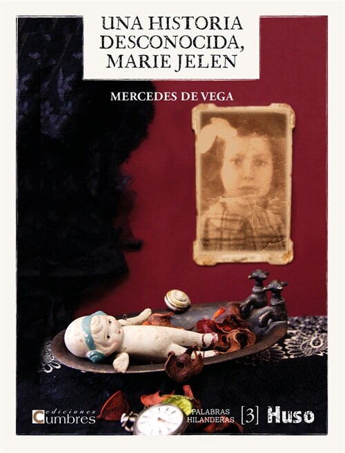 Una historia desconocida, Marie Jelen (Fold-out Book or Chart)